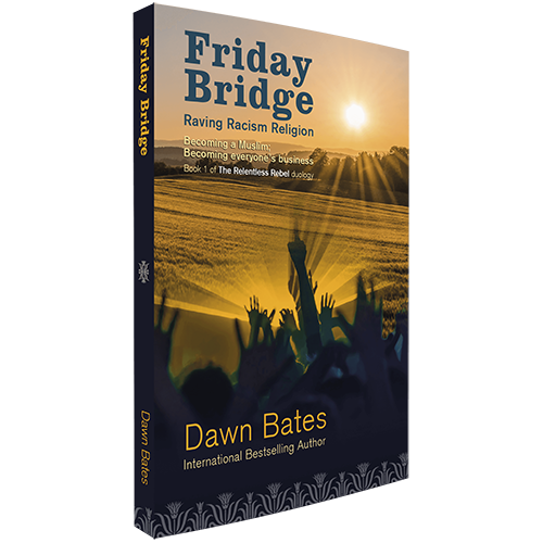 FRIDAY BRIDGE by Dawn Bates
